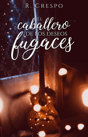 El caballero de los deseos fugaces